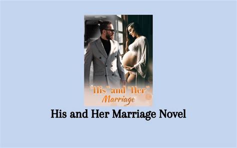 Look through these medical books and contact me anytime if you have questions. . His and her marriage by author k novel